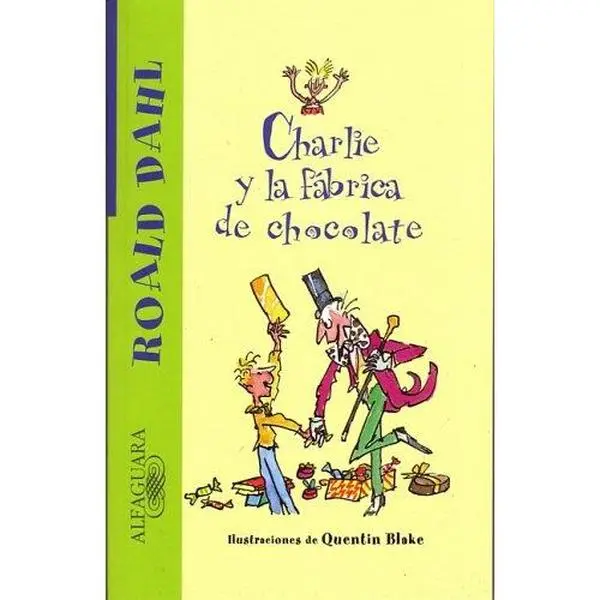 USED Book - Charlie y la fabrica de chocolate (Charlie and the Chocolate Factory) (Alfaguara) (Spanish Edition) by Roald Dahl (Paperback) - spanish