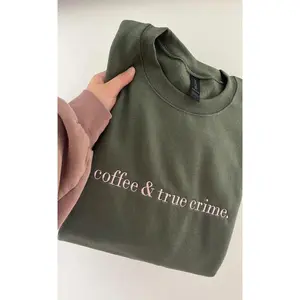 Embroidered coffee and true crime crewneck sweatshirt