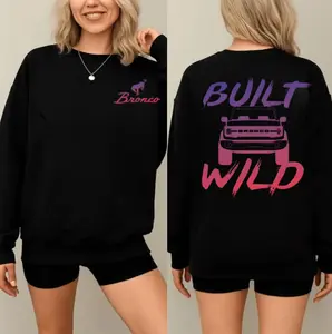 Ford Bronco Built Wild Sweatshirt, Women's Black Crewneck Pullover, Truck Girl Off-Road Graphic, Oversized Vintage Long Sleeve, Gift for Bronco Lovers, Casual Outdoor Apparel