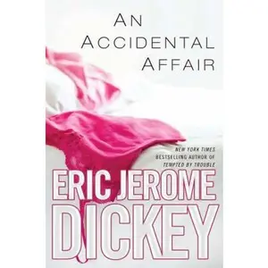 USED-An Accidental Affair by Eric Jerome Dickey (Hardcover)