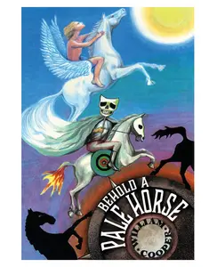 Behold a Pale Horse -- William Cooper - Paperback