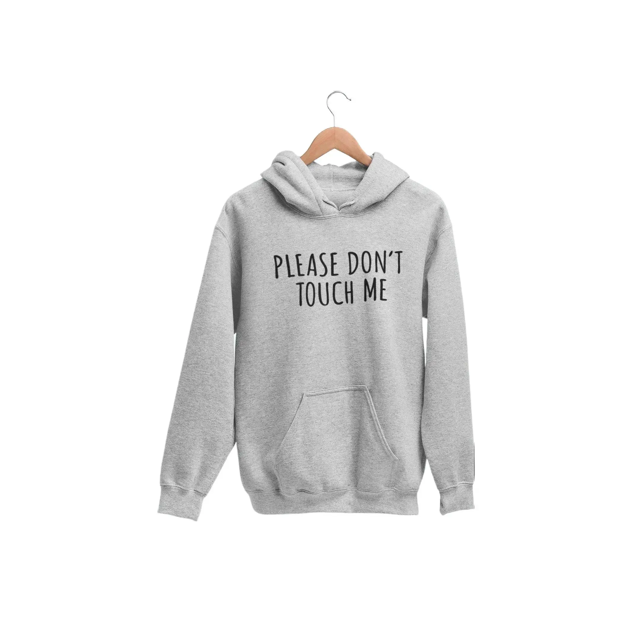 Please Don't Touch Me Hoodie / Covid Hoodie, Lockdown Hoodie, Personal Space Hoodie, Anxiety, Autism