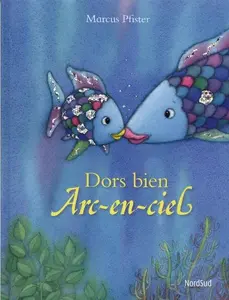 USED-ARC-EN-CIEL Dors Bien by Marcus Pfister (Hardcover)