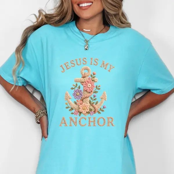 Comfort Colors Jesus Is My Anchor Shirt, Christian Anchor Faith Tee, Christian Women Graphic T-Shirt,  Faith Quote Shirt, Faith Gift for Women, Faith T-Shirt