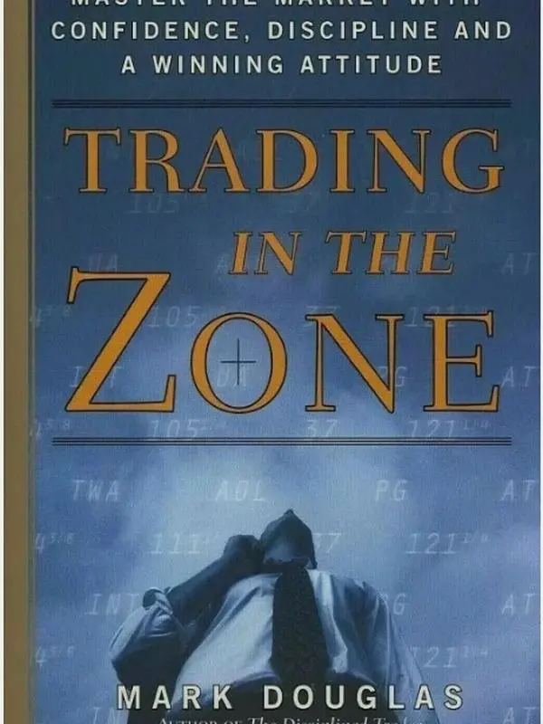 Trading in the Zone Paperback – Psychology of Trading, Discipline, Mindset, and Consistency for Traders by Mark Douglas | English Edition | USA Stock