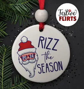 Festive Flirts Rizz the Season Gen Z Ornament, Funny Gift for Teen, Slang Ornament, Hip Santa Swagger Charm, Trending Meme, Middle High School Christmas Ceramic Tree Plastic Glass Decor