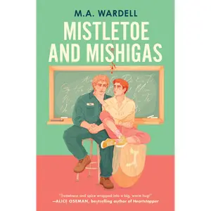 Mistletoe and Mishigas