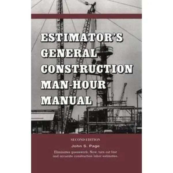USED Book - Estimator's General Construction Manhour Manual by Page, John S. (Paperback) - english