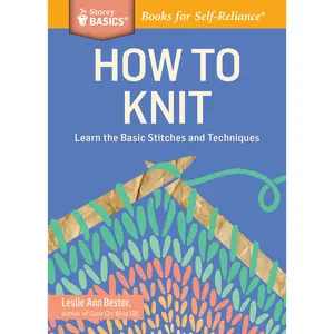 How to Knit by Leslie Ann Bestor [Paperback Book]