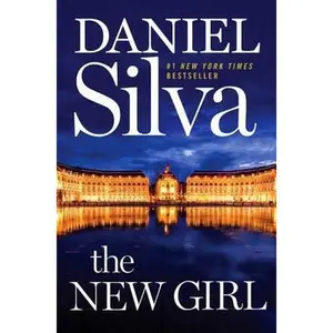 USED-New Girl, The: A Novel (Gabriel Allon, 19) by Daniel Silva (Paperback)