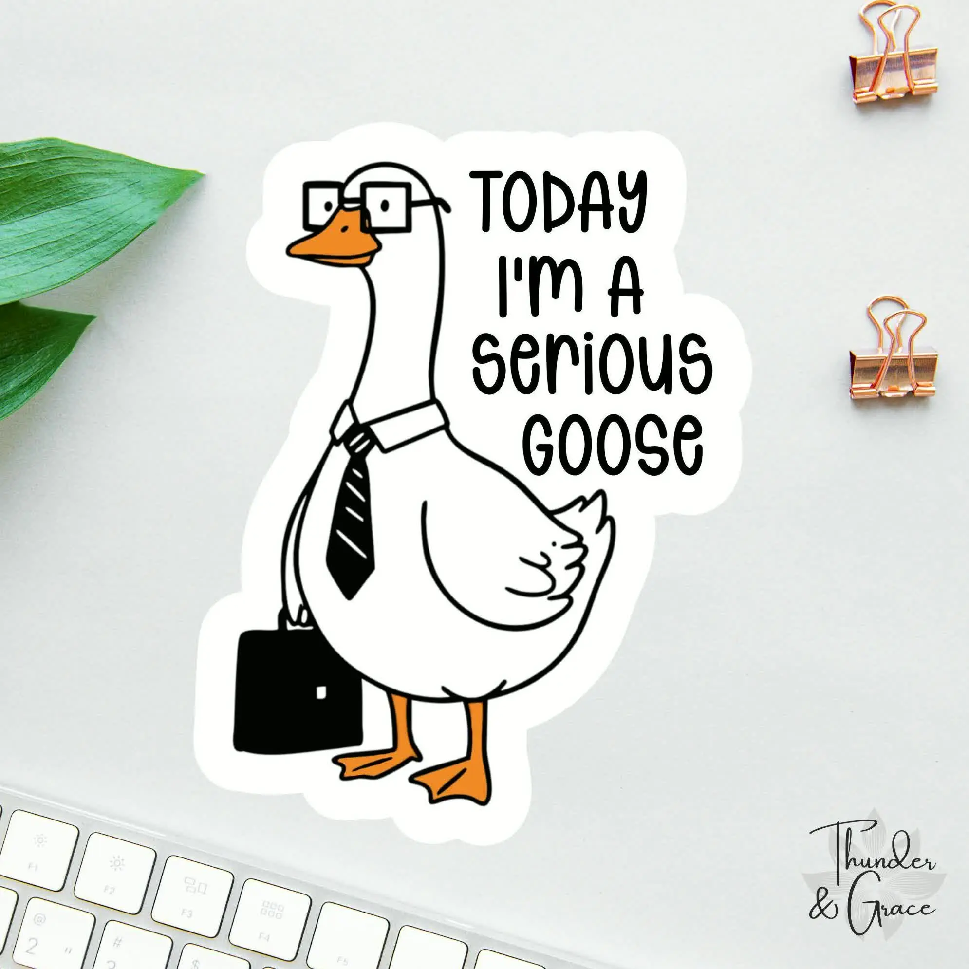 Today I'm A Serious Goose Sticker, Silly Goose Sticker, Sarcastic Sticker, Funny Laptop Decal, Coworker Magnet, Cool Stickers & Magnets