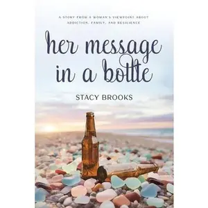 Her Message in a Bottle -- Stacy Brooks, Paperback