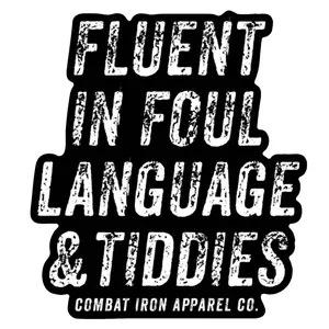 Fluent in Foul Language & Tiddies Decal Fluent in Foul Language & Tiddies Decal