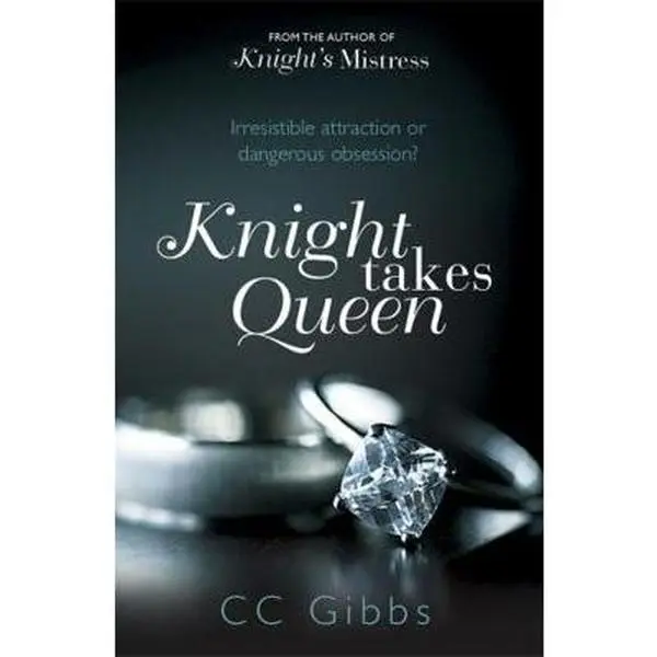 USED-Knight Takes Queen (The Knight Trilogy) [Paperback] C C Gibbs by CC Gibbs (Paperback)