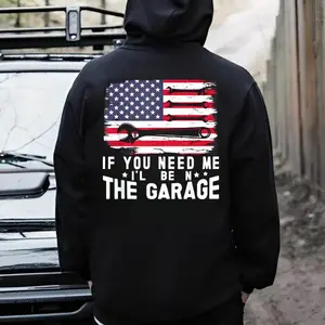 If You Need Me I’ll Be In The Garage Hoodie – USA Flag Mechanic Gift, Funny Blue Collar Work Sweatshirt