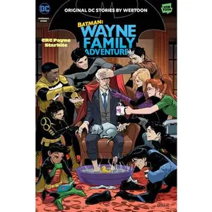 Batman: Wayne Family Adventures Volume Five -- Crc Payne, Paperback