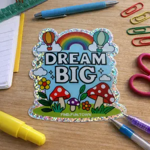 "Dream Big" Glitter Sticker