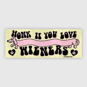 honk if you love wieners bumper sticker honk if you love wieners bumper sticker