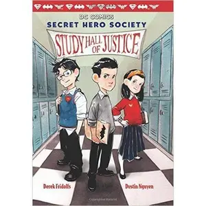 USED-Study Hall of Justice (DC Comics: Secret Hero Society #1) (Scholastic) by Derek Fridolfs (Paperback)
