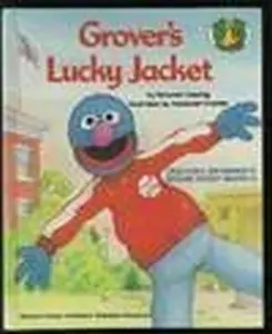 USED-GROVER'S LUCKY JACKET (Sesame Street Start-To-Read Books) by Sesame Street (Hardcover)