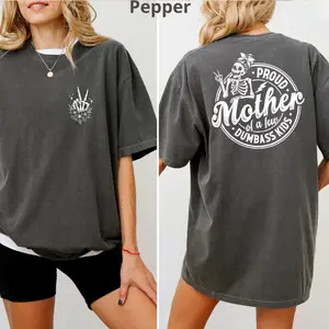 Comfort Colors Funny Mom T-Shirt, Proud Mother of a Few Dumbass Kids Shirt, Mama Sayings Tee