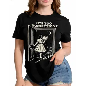 Book Lover Graphic T-Shirt for Women | Vintage Aesthetic 100% Cotton Tee | Funny 'Nonfictiony Outside' TShirt | Cozy Everyday Reader T Shirt, Perfect Gift for Her