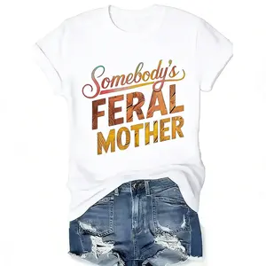 Women's "Somebody's Feral Mother" Retro Wood Text Graphic T-Shirt, Funny Mom Life Slogan Casual Tee, Available in Black & White