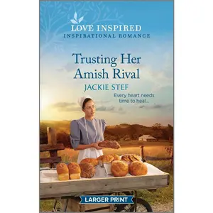 USED-Trusting Her Amish Rival: An Uplifting Inspirational Romance by Stef, Jackie (Mass Market Paperback)