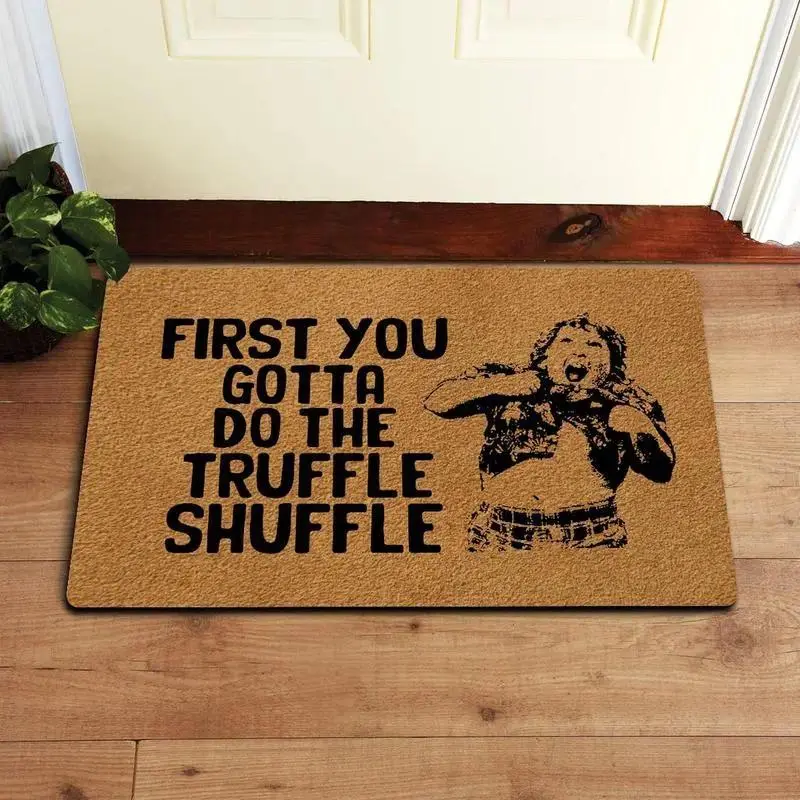 The Goonies "First You Gotta Do The Truffle Shuffle" Quote Doormat - Soft, Absorbent, Quick-Dry Diatomite with 100% Non-Slip Rubber Backing, Funny Pattern, Anti-Shrink, Customised Letters, 15.75×23.62in/19.69×31.50in, for Doorway, Bathrooms, Letter Print,