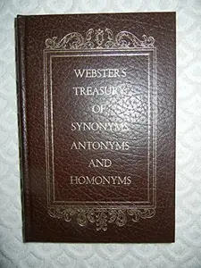USED Book - Webster's Treasury of Synonyms, Antonyms and Homonyms by Crown Publishers (Hardcover) - english