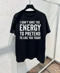 I Don't Have The Energy To Pretend To Like You Shirts For Men, Funny Shirts For Men.