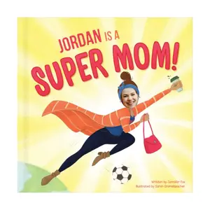 Super Mom! Personalized Children's Book | Mother's Day Gift