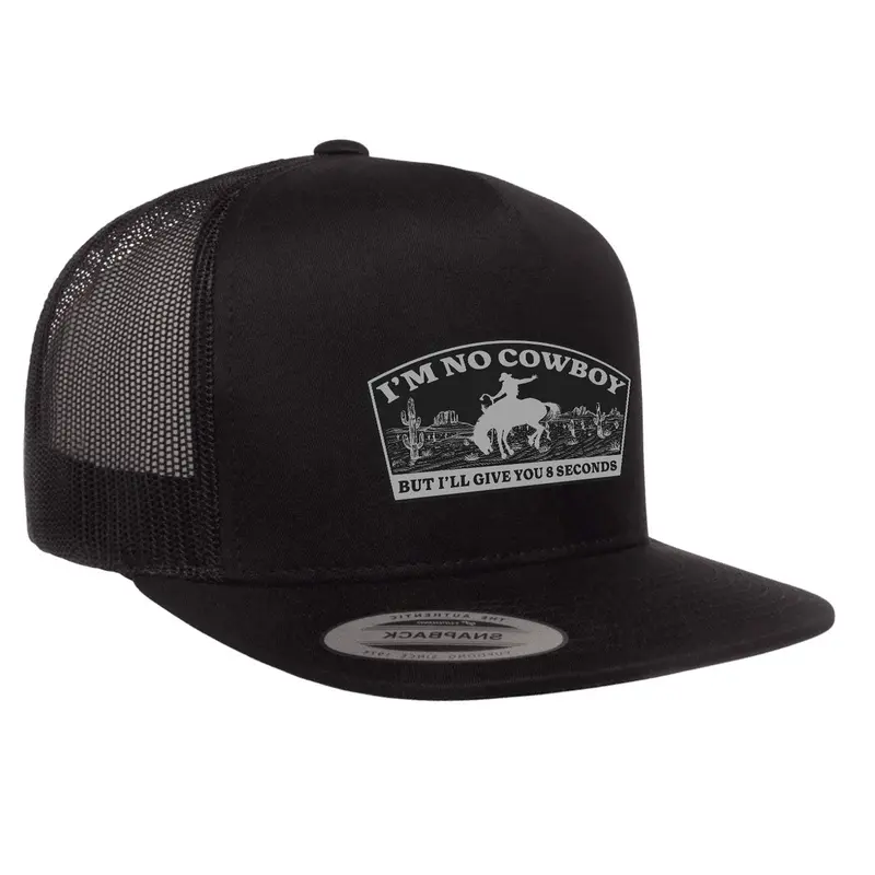 I'm No Cowboy Flat Bill Hat