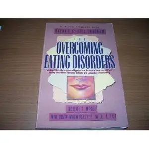 USED-Rapha's 12-Step Program for Overcoming Eating Disorders by Robert S. McGee (Paperback)
