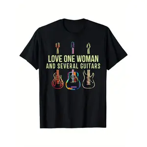 T-Shirt for Guitarists: Love One Woman And Multiple Guitars, Perfect for Men And Women, Made of 100%, Available in Sizes S-XXXL