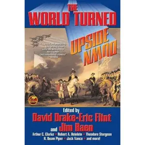 The World Turned Upside Down by Eric Flint (Paperback) - Used
