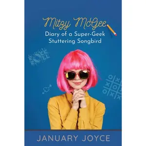 USED-Mitzy McGee: Diary of a Super-Geek Stuttering Songbird by Joyce, January (Paperback)