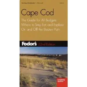 USED-Fodor's Cape Cod, 22nd Edition: The Guide for All Budgets, Where to Stay, Eat, and Explore On and Off the Beaten Path (Travel Guide) by Fodor's (Paperback)