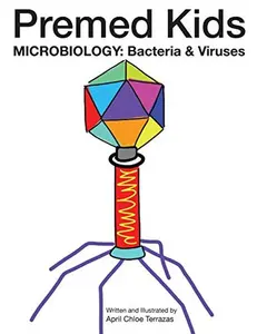 USED-Premed Kids: Microbiology - Bacteria & Viruses by Terrazas, April Chloe (Paperback)