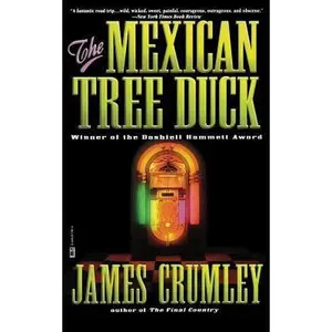 USED-The Mexican Tree Duck by Crumley, James (Paperback)