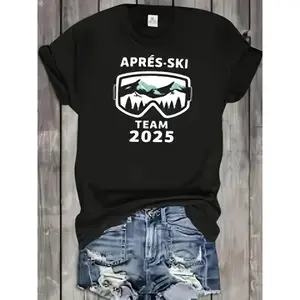 190g Black Cotton Crewneck Short Sleeve Printed T-Shirt for Women, "Après-Ski Team 2025" Graphic Mountain Goggles Design, Casual Ski Themed Tee for Winter Sports Fans