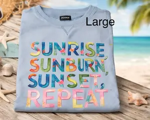 Sunrise Sunburn Sunset Repeat Graphic Sweatshirt | Summer Beach Sweatshirt | Vacation Crewneck | Coastal Vibes Pullover