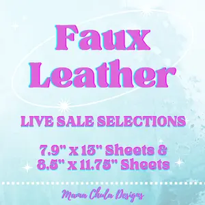 LIVE SALE Craft Supplies Selections: Faux Leather, PU Leather