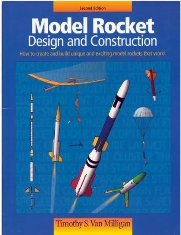 USED Book - Model rocket: Design and construction : how to create and build unique and exciting model rockets that work! by Timothy S Van Milligan (Paperback) - english