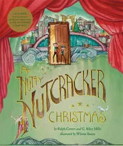 USED-A Nutty Nutcracker Christmas by Covert, Ralph (Hardcover)