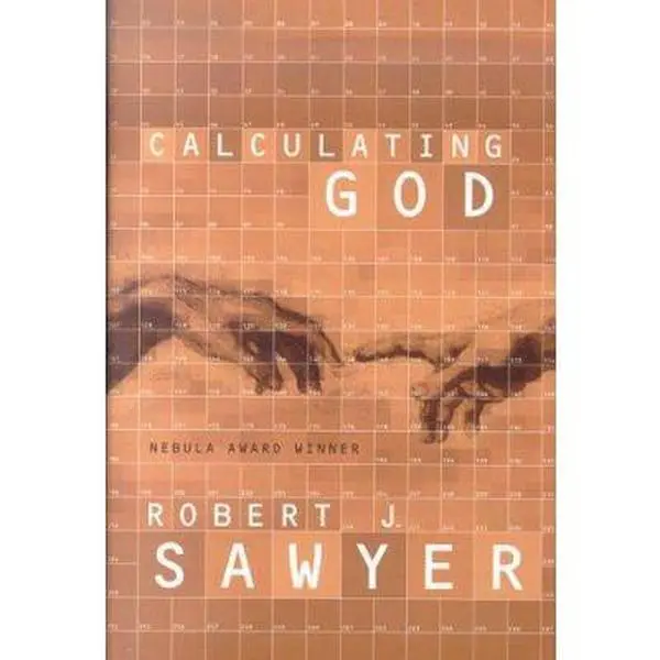 USED-Calculating God by Robert J. Sawyer (Hardcover)