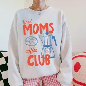 Tired Moms Coffee Club Sweatshirt, Coffee Lover Gift, Trendy Mama Sweatshirt, Tired Moms Club Shirt, Mothers Day Gift, Mom Life Sweatshirt