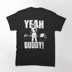 Get Motivated With Yeah Buddy (Ronnie Coleman) T-Shirt - A Must-Have For Fitness And Bodybuilding Fans