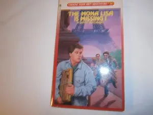 USED-The Mona Lisa is Missing! (Choose Your Own Adventure #76) by R. A. Montgomery (Paperback)
