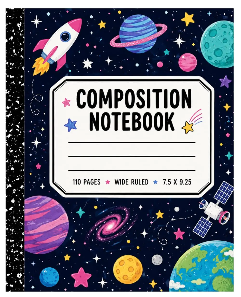 Space Composition Notebook: Wide Ruled Notebook for Kids | 110 Pages | 7.5 x 9.25 | Rocket, Planets & Galaxy Journal for School, Homework & Writing: ... School, Journaling, Creative Writing & Notes